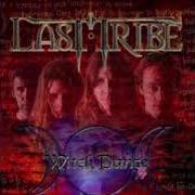 The lyrics WITCH DANCE of LAST TRIBE is also present in the album Witch dance (2002)