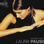 The lyrics DIME of LAURA PAUSINI is also present in the album Lo mejior de  volveré junto a ti