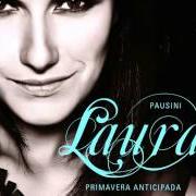 The lyrics BELLISIMO ASÍ of LAURA PAUSINI is also present in the album Primavera anticipada (2008)