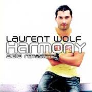 The lyrics EARTH of LAURENT WOLF is also present in the album Harmony (2010)