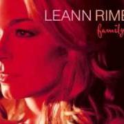 The lyrics I WANT YOU WITH ME of LEANN RIMES is also present in the album Family (2007)