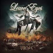 The lyrics SERPENTS AND DRAGONS of LEAVES' EYES is also present in the album The last viking (2020)