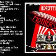 The lyrics BABE I'M GONNA LEAVE YOU of LED ZEPPELIN is also present in the album Mothership cd1 (2007)