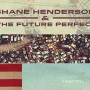 Shane Henderson And The Future Perfect