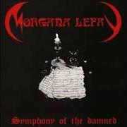 The lyrics FATAL ILLUSIONS of LEFAY is also present in the album Symphony of the damned (1999)