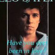 The lyrics YOUR LOVE STILL BRINGS ME TO MY KNEES of LEO SAYER is also present in the album Have you ever been in love (1983)