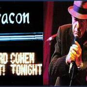 The lyrics SISTERS OF MERCY of LEONARD COHEN is also present in the album Cohen live: leonard cohen in concert (1994)