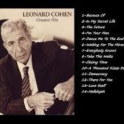 The lyrics FAMOUS BLUE RAINCOAT of LEONARD COHEN is also present in the album The best of leonard cohen (1975)