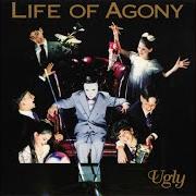 The lyrics UGLY of LIFE OF AGONY is also present in the album Ugly (1995)