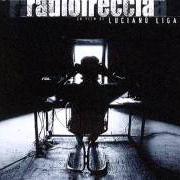 The lyrics BLACK MARKET of LIGABUE is also present in the album Radiofreccia: le canzoni (cd 2) (1998)
