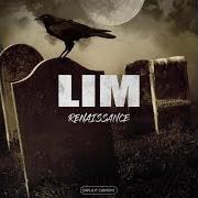 The lyrics OUTRO (RENAÎTRE) of LIM is also present in the album Renaissance (2019)