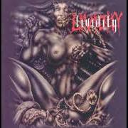 The lyrics STENCH OF VIRGINITY of LIVIDITY is also present in the album The age of clitoral decay (2000)