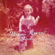 The lyrics NIGHTLIGHT of ALLISON MOORER is also present in the album Blood (2019)