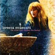 The lyrics THE STAR OF THE COUNTY DOWN of LOREENA MCKENNITT is also present in the album The wind that shakes the barley (2010)