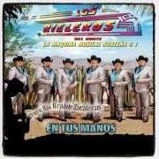 The lyrics DESDE LA OTRA MESA of LOS RIELEROS DEL NORTE is also present in the album En tus manos (2014)