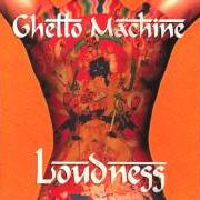 The lyrics HYPNOTIZED of LOUDNESS is also present in the album Ghetto machine (1997)