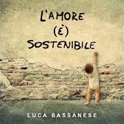 The lyrics ALLORA PUOI CAPIRE of LUCA BASSANESE is also present in the album L'amore (e') sostenibile (2014)