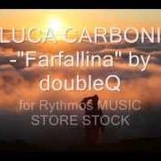 The lyrics FARFALLINA of LUCA CARBONI is also present in the album Diario carboni (1993)