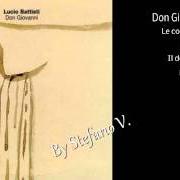The lyrics DON GIOVANNI of LUCIO BATTISTI is also present in the album Don giovanni (1986)