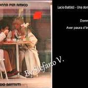 The lyrics DONNA SELVAGGIA DONNA of LUCIO BATTISTI is also present in the album Una donna per amico (1978)