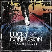 The lyrics WHITE COLLAR of LUCKY BOYS CONFUSION is also present in the album Stormchasers (2017)