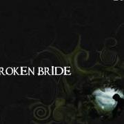 The lyrics PART IV: MORNING IN MAY of LUDO is also present in the album Broken bride (2005)