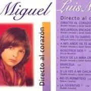 The lyrics LO LEI EN TU DIARIO of LUIS MIGUEL is also present in the album Directo al corazon (1982)