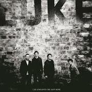 The lyrics JE SUIS CUBA of LUKE is also present in the album Les enfants de saturne (2007)