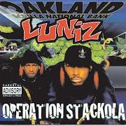 The lyrics OUTRO of LUNIZ is also present in the album Operation stackola (1995)