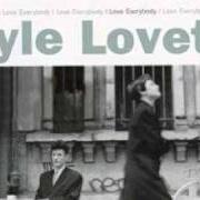 The lyrics LA TO THE LEFT of LYLE LOVETT is also present in the album I love everybody (1994)