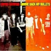 The lyrics TRUST of LYNYRD SKYNYRD is also present in the album Gimme back my bullets (1976)