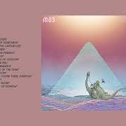 The lyrics A TASTE OF THE DUSK of M83 is also present in the album Dsvii (2019)