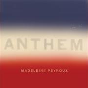 The lyrics LULLABY of MADELEINE PEYROUX is also present in the album Anthem (2018)