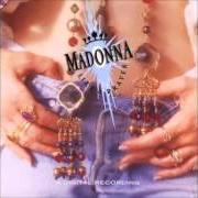 The lyrics TILL DEATH DO US PART of MADONNA is also present in the album Like a prayer (1989)