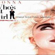 The lyrics TURN IT UP of MADONNA is also present in the album Who's that girl (1987)