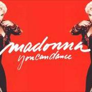 The lyrics INTO THE GROOVE (DUB VERSION) of MADONNA is also present in the album You can dance (1987)