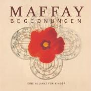 The lyrics MIT DIR of PETER MAFFAY is also present in the album Begegnungen - eine allianz für kinder (2006)
