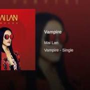 The lyrics PAS D'AMOUR of MAI LAN is also present in the album Vampire (2017)