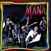 The lyrics OYE MI AMOR of MANÁ is also present in the album Donde jugaran los niños (1992)