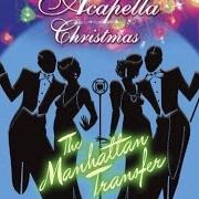 The lyrics I'LL BE HOME FOR CHRISTMAS of MANHATTAN TRANSFER is also present in the album An acapella christmas album (2004)