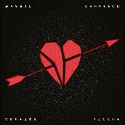 The lyrics AYER NOCHE of MANUEL CARRASCO is also present in the album Corazón y flecha (2022)