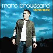 The lyrics SATURDAY of MARC BROUSSARD is also present in the album Carencro (2004)