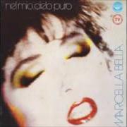 The lyrics MI MANCA of MARCELLA BELLA is also present in the album Bella (1976)