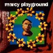 The lyrics SEX AND CANDY of MARCY PLAYGROUND is also present in the album Marcy playground (1997)