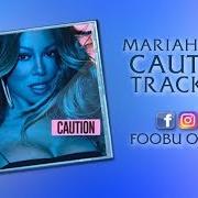 The lyrics PORTRAIT of MARIAH CAREY is also present in the album Caution (2018)