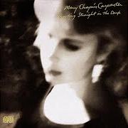 The lyrics CAN'T TAKE LOVE FOR GRANTED of MARY CHAPIN CARPENTER is also present in the album Shooting straight in the dark (1990)