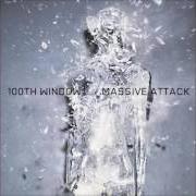 The lyrics EVERYWHEN of MASSIVE ATTACK is also present in the album 100th window (2003)