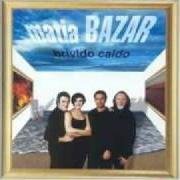 The lyrics SISSY of MATIA BAZAR is also present in the album Brivido caldo (2000)