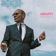The lyrics AM PM of MATT BIANCO is also present in the album Gravity (2017)