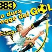 The lyrics FINALMENTE TU of MAX PEZZALI is also present in the album La dura legge del gol (1996)